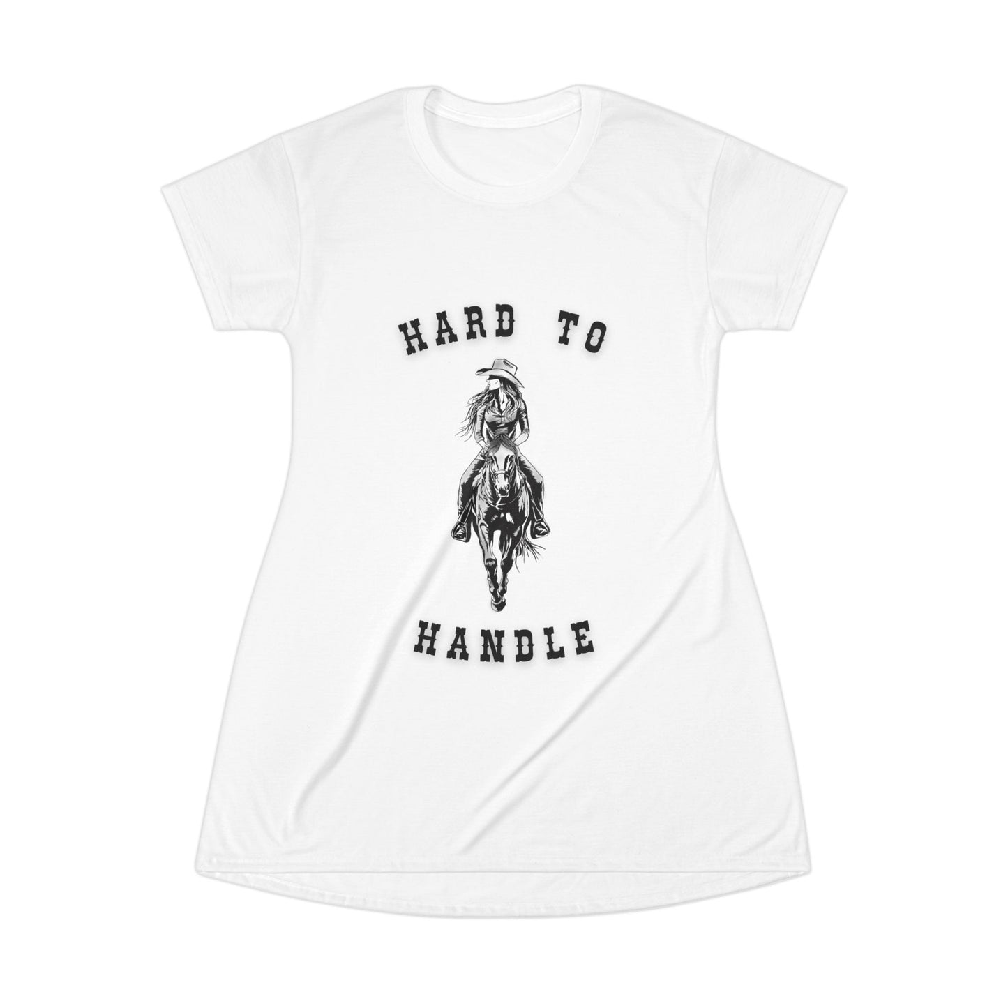 T-Shirt Dress - "Hard to Handle"